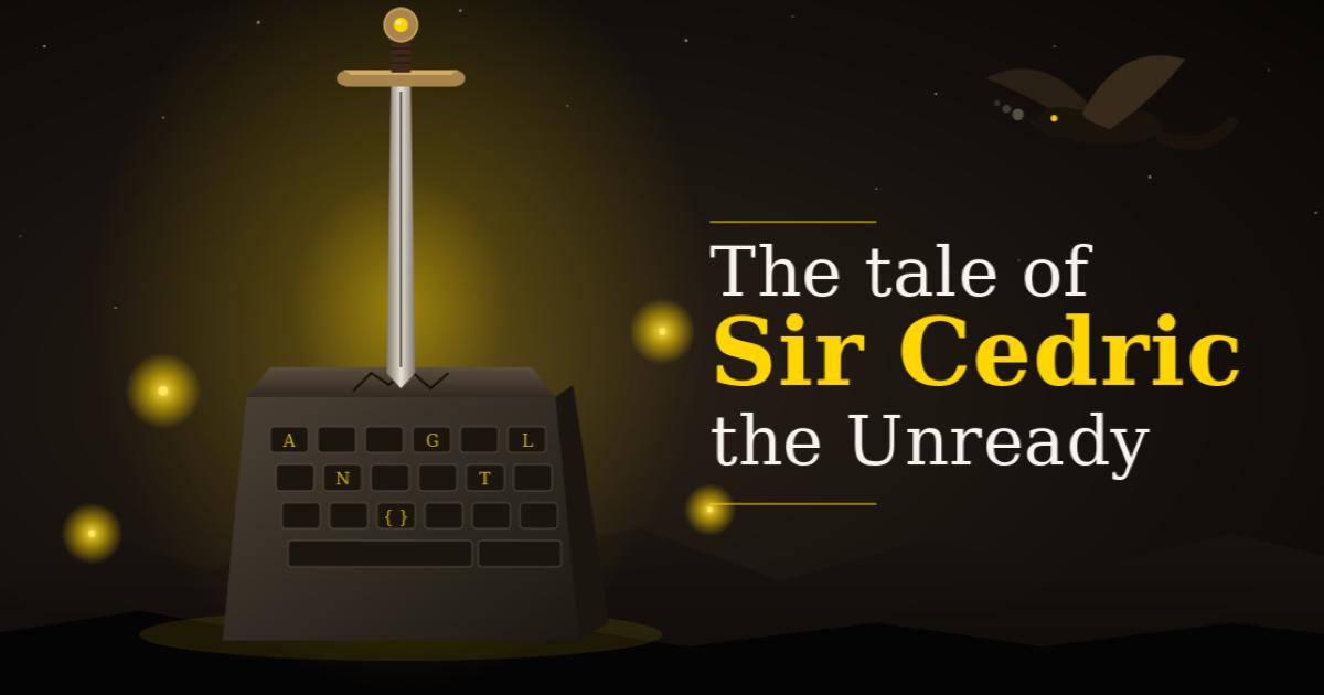 A dark fantasy-style Sir Cedric title illustration with a sword, glowing lights, and the words The Tale of Sir Cedric the Unready.