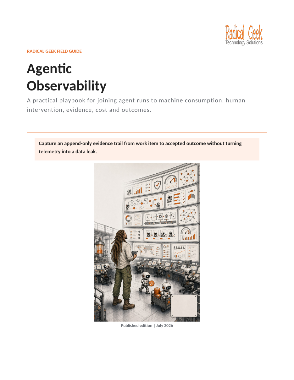 Cover of Radical Geek's Guide to Agentic Observability